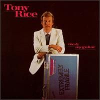 Tony Rice - Me & My Guitar